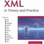 خرید و دانلود نسخه کامل کتاب XML in Theory and Practice
