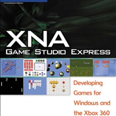 خرید و دانلود نسخه کامل کتاب XNA Game Studio Express: Developing Games for Windows and the Xbox 360
