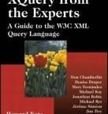 خرید و دانلود نسخه کامل کتاب XQuery from the Experts: A Guide to the W3C XML Query Language