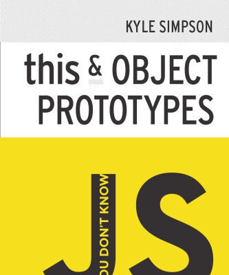 خرید و دانلود نسخه کامل کتاب You Don’t Know JS: this & Object Prototypes