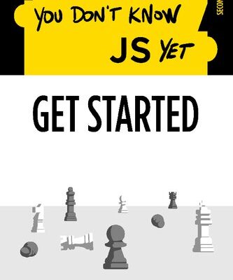 خرید و دانلود نسخه کامل کتاب You Don’t Know JS Yet: Get Started