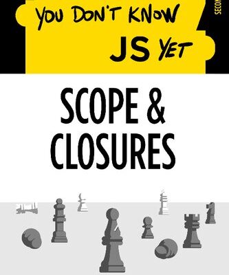خرید و دانلود نسخه کامل کتاب You Don’t Know JS Yet: Scope & Closures