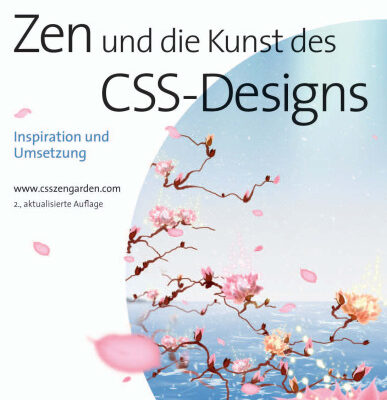 خرید و دانلود نسخه کامل کتاب Zen und die Kunst des CSS-Design. Inspiration und Umsetzung
