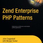 خرید و دانلود نسخه کامل کتاب Zend Enterprise PHP Patterns