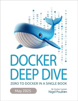 خرید و دانلود نسخه کامل کتاب Docker Deep Dive ویرایش 2025