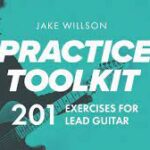 خرید و دانلود مجموعه آموزش تصویری گیتار الکتریک Practice Toolkit Masterclass | تمرین تخصصی با Jake Willson