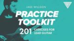 خرید و دانلود مجموعه آموزش تصویری گیتار الکتریک Practice Toolkit Masterclass | تمرین تخصصی با Jake Willson