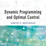 دانلود کتاب Dynamic Programming & Optimal Control, Vol I (Third edition) جلد اول ویرایش سوم