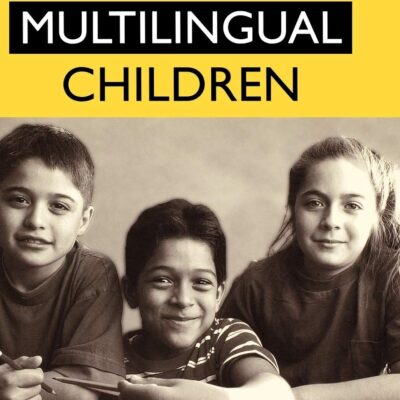 خرید و دانلود نسخه کامل کتاب Raising Multilingual Children: Foreign Language Acquisition and Children