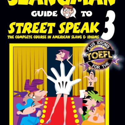 خرید و دانلود نسخه کامل کتاب The Slangman Guide to Street Speak 3 (Slangman Guide to)