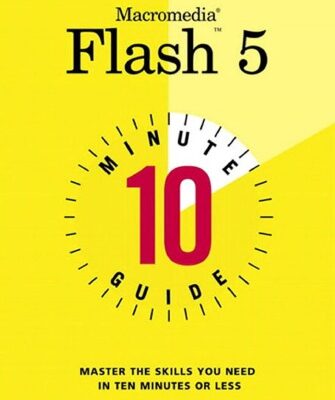 خرید و دانلود نسخه کامل کتاب 10 Minute Guide to Macromedia Flash 5