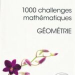 خرید و دانلود نسخه کامل کتاب 1000 challenges mathématiques, géométrie