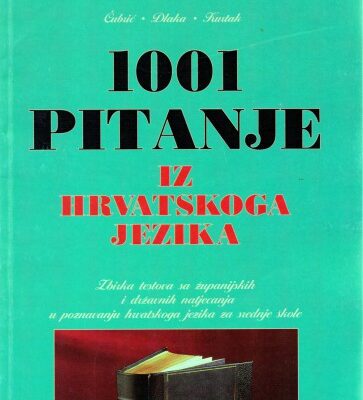 خرید و دانلود نسخه کامل کتاب 1001 pitanje iz hrvatskoga jezika sa županijskih i državnih natjecanja