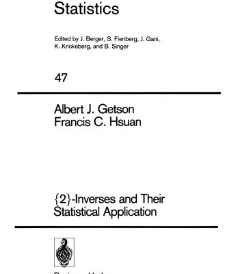 خرید و دانلود نسخه کامل کتاب {2}-Inverses and Their Statistical Application