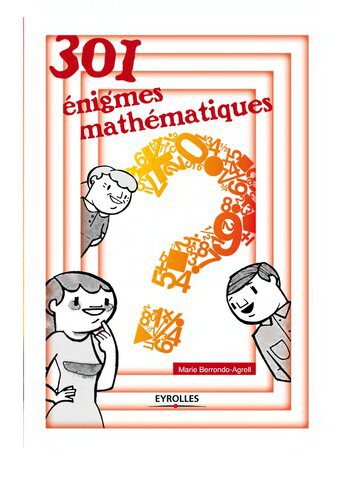 خرید و دانلود نسخه کامل کتاب 301 énigmes mathématiques_68b45e94bcc73.jpeg خرید و دانلود نسخه کامل کتاب 301 énigmes mathématiques