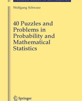 خرید و دانلود نسخه کامل کتاب 40 Puzzles and Problems in Probability and Mathematical Statistics