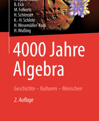خرید و دانلود نسخه کامل کتاب 4000 Jahre Algebra: Geschichte – Kulturen – Menschen