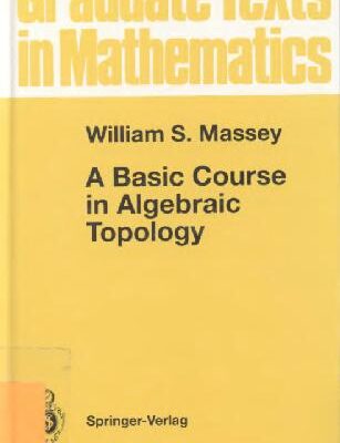 خرید و دانلود نسخه کامل کتاب A basic course in algebraic topology