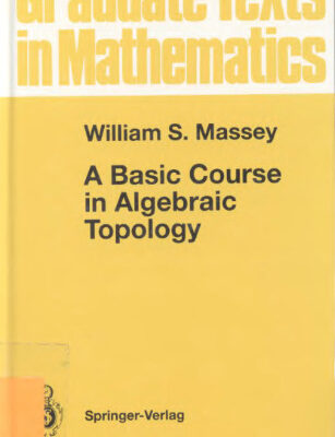 خرید و دانلود نسخه کامل کتاب A basic course in algebraic topology