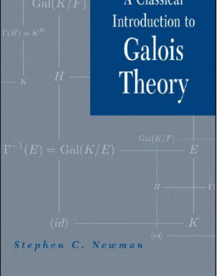 خرید و دانلود نسخه کامل کتاب A Classical Introduction to Galois Theory