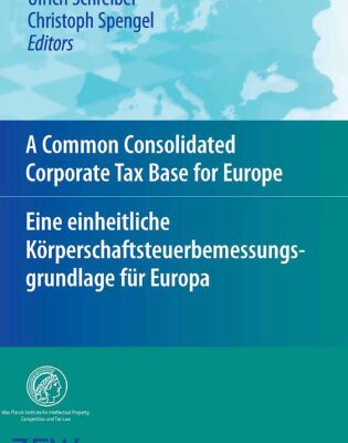 خرید و دانلود نسخه کامل کتاب A Common Consolidated Corporate Tax Base for Europe — Eine einheitliche Körperschaftsteuerbemessungsgrundlage für Europa