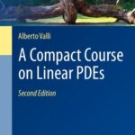 خرید و دانلود نسخه کامل کتاب A Compact Course on Linear PDEs