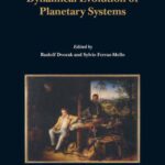 خرید و دانلود نسخه کامل کتاب A Comparison of the Dynamical Evolution of Planetary Systems: Proceedings of the Sixth Alexander von Humboldt Colloquium on Celestial Mechanics Bad Hofgastein (Austria), 21-27 March 2004