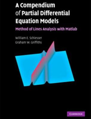 خرید و دانلود نسخه کامل کتاب A Compendium of Partial Differential Equation Models: Method of Lines Analysis with Matlab
