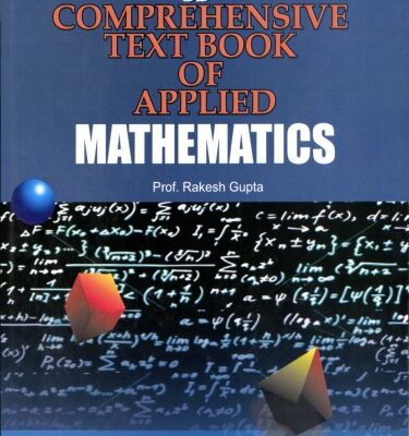 خرید و دانلود نسخه کامل کتاب A Comprehensive Text Book Of Applied Mathematics