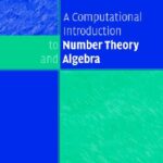 خرید و دانلود نسخه کامل کتاب A COMPUTATIONAL INTRODUCTION TO NUMBER THEORY AND ALGEBRA (VERSION 1)