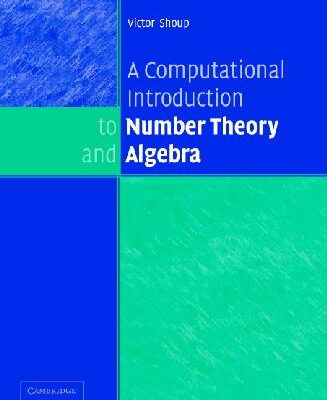 خرید و دانلود نسخه کامل کتاب A COMPUTATIONAL INTRODUCTION TO NUMBER THEORY AND ALGEBRA (VERSION 1)