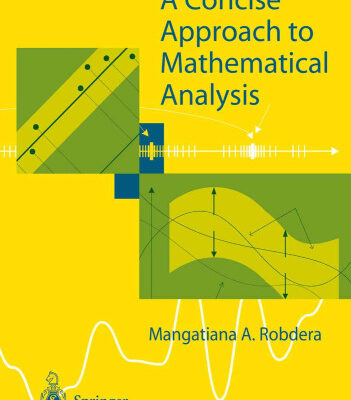 خرید و دانلود نسخه کامل کتاب A Concise Approach to Mathematical Analysis