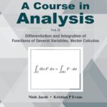 خرید و دانلود نسخه کامل کتاب A Course in Analysis Volume 2  Differentiation and Integration of Functions of Several Variables Vector Calculus