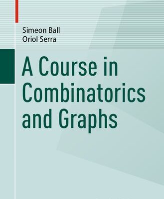 خرید و دانلود نسخه کامل کتاب A Course in Combinatorics and Graphs