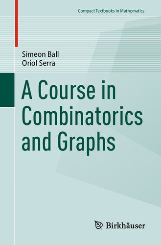 خرید و دانلود نسخه کامل کتاب A Course in Combinatorics and Graphs_68b46ac29eb1b.jpeg خرید و دانلود نسخه کامل کتاب A Course in Combinatorics and Graphs