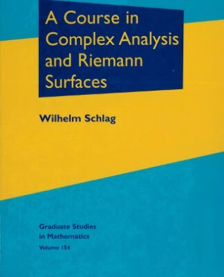 خرید و دانلود نسخه کامل کتاب A Course in Complex Analysis and Riemann Surfaces