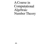 خرید و دانلود نسخه کامل کتاب A course in computational algebraic number theory