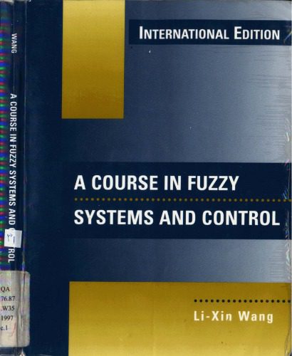 خرید و دانلود نسخه کامل کتاب A Course in Fuzzy Systems and Control_68b4af0d41569.jpeg خرید و دانلود نسخه کامل کتاب A Course in Fuzzy Systems and Control