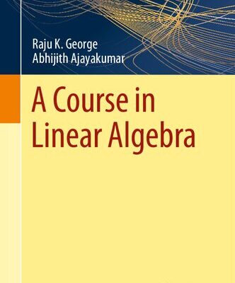 خرید و دانلود نسخه کامل کتاب A Course in Linear Algebra