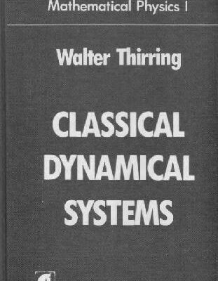 خرید و دانلود نسخه کامل کتاب A course in mathematical physics. Classical dynamical systems