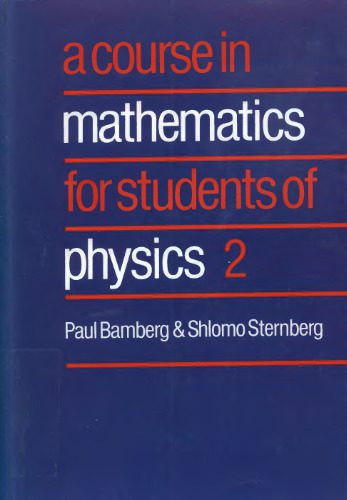 خرید و دانلود نسخه کامل کتاب A course in mathematics for students of physics_68b39d9bad3c0.jpeg خرید و دانلود نسخه کامل کتاب A course in mathematics for students of physics