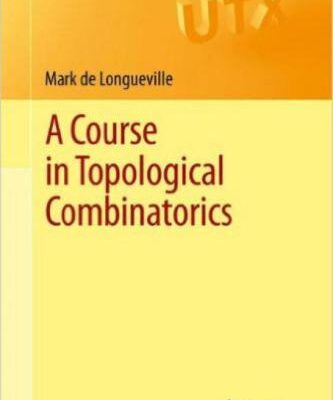 خرید و دانلود نسخه کامل کتاب A Course in Topological Combinatorics
