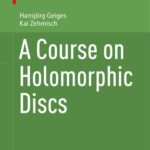 خرید و دانلود نسخه کامل کتاب A Course on Holomorphic Discs