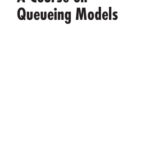 خرید و دانلود نسخه کامل کتاب A Course on Queueing Models