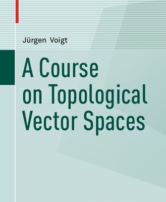 خرید و دانلود نسخه کامل کتاب A Course on Topological Vector Spaces