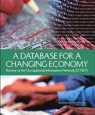 خرید و دانلود نسخه کامل کتاب A Database for a Changing Economy: Review of the Occupational Information Network (O*NET)