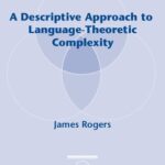 خرید و دانلود نسخه کامل کتاب A Descriptive Approach to Language-Theoretic Complexity