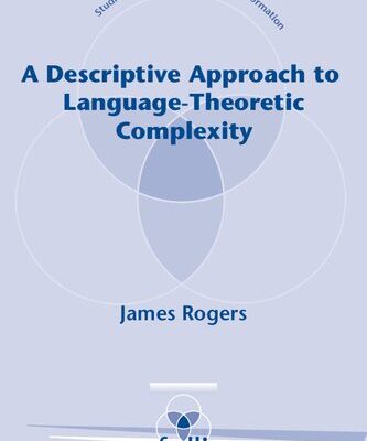 خرید و دانلود نسخه کامل کتاب A Descriptive Approach to Language-Theoretic Complexity