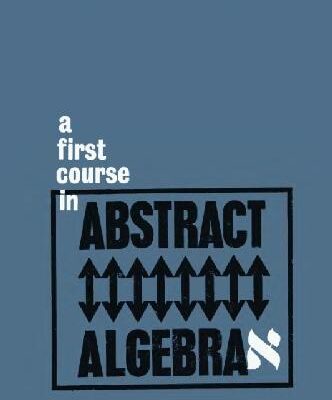خرید و دانلود نسخه کامل کتاب A first course in abstract algebra
