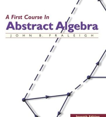 خرید و دانلود نسخه کامل کتاب A first course in abstract algebra